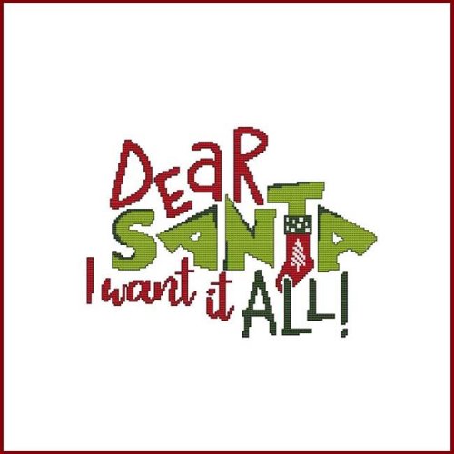 (image for) Dear Santa I Want It All!